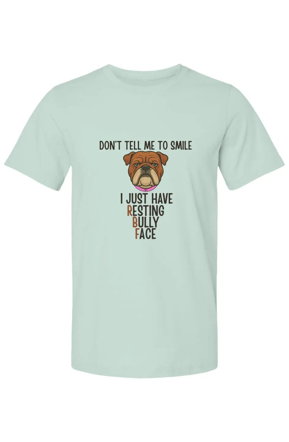 Resting Bully Face - Cotton T Apliiq