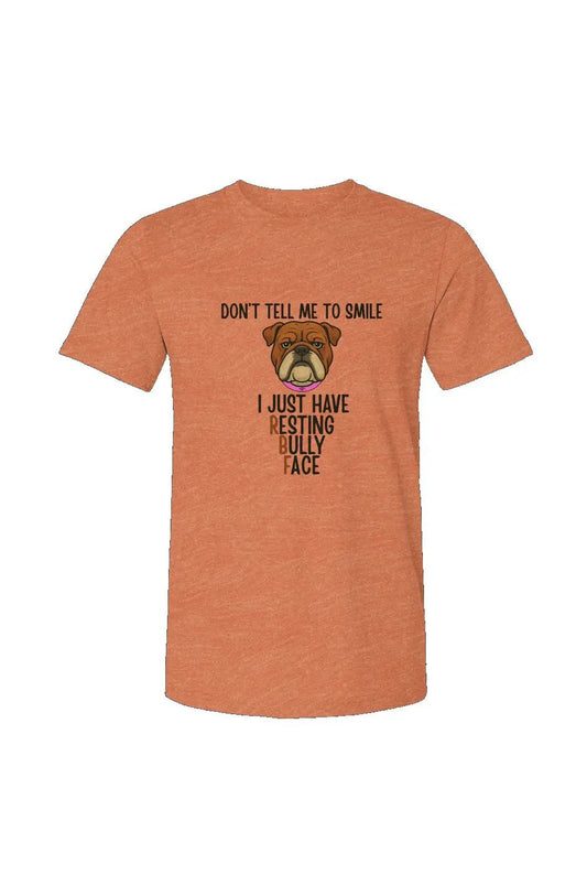 Resting Bully Face - Heather T - Boop Apparel