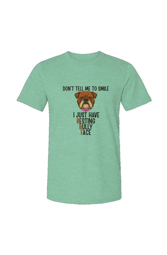 Resting Bully Face - Heather T - Boop Apparel