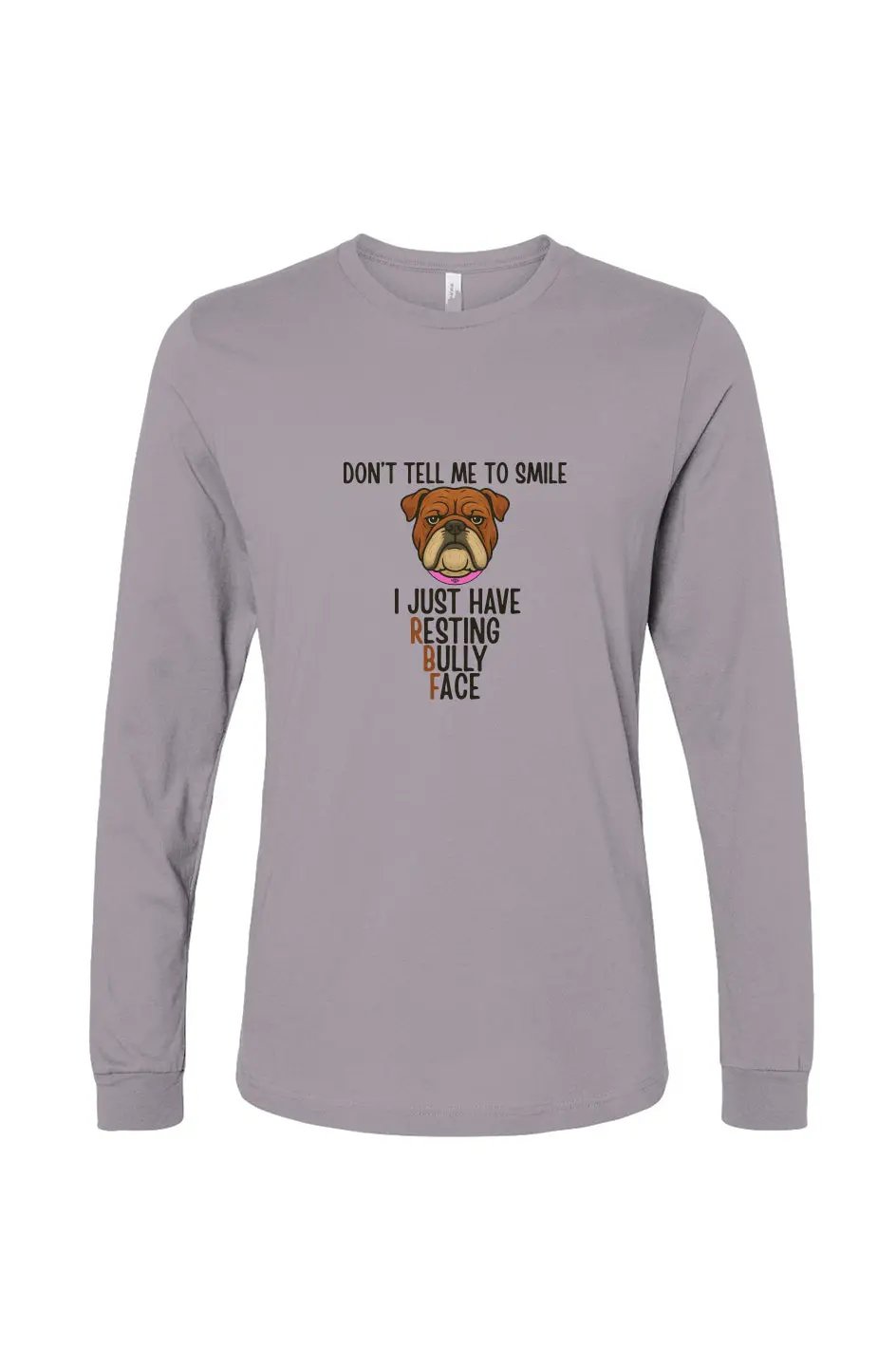 Resting Bully Face - Long Sleeve T Apliiq