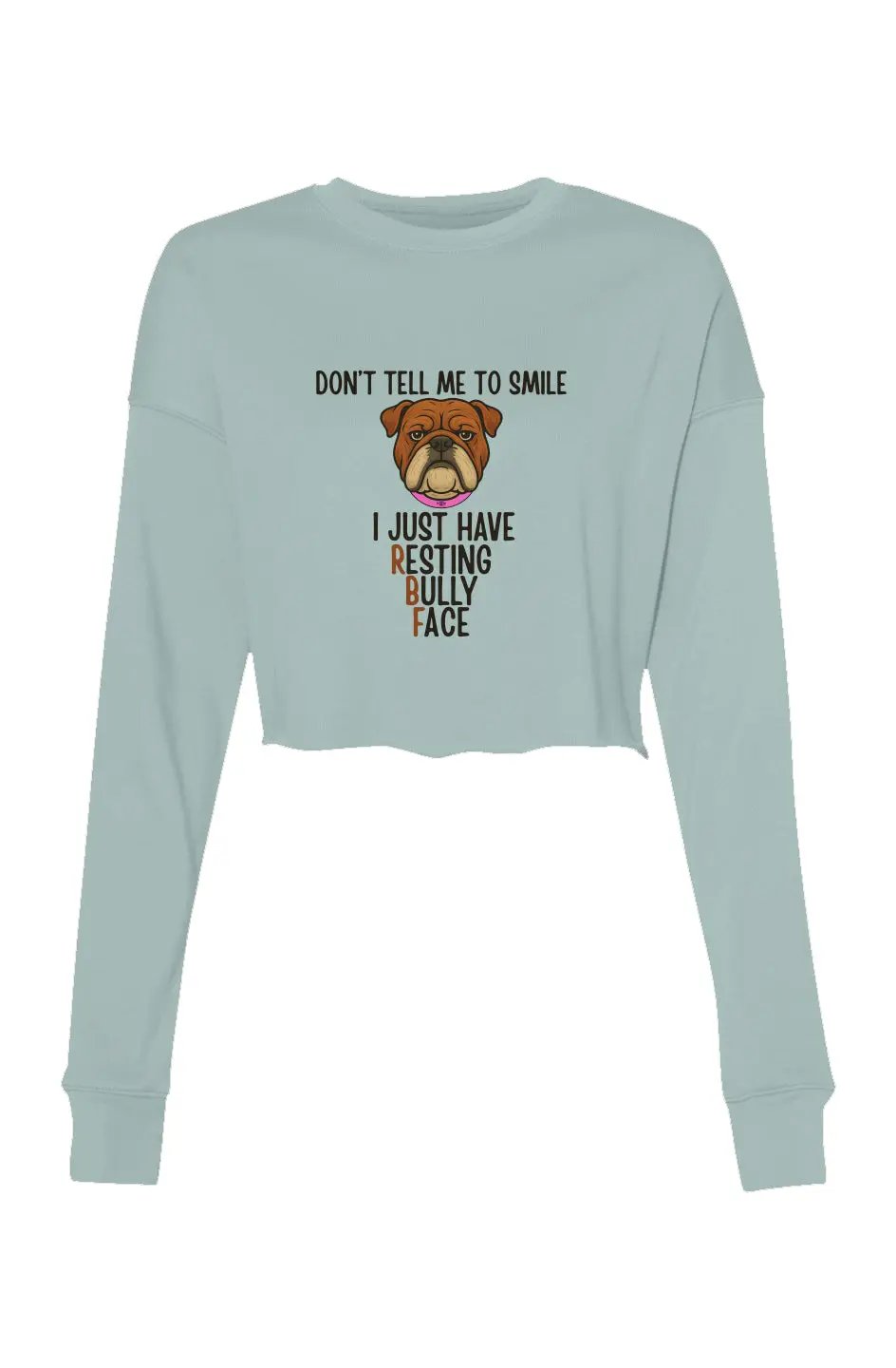 Resting Bully Face - Women's crop sweatshirt