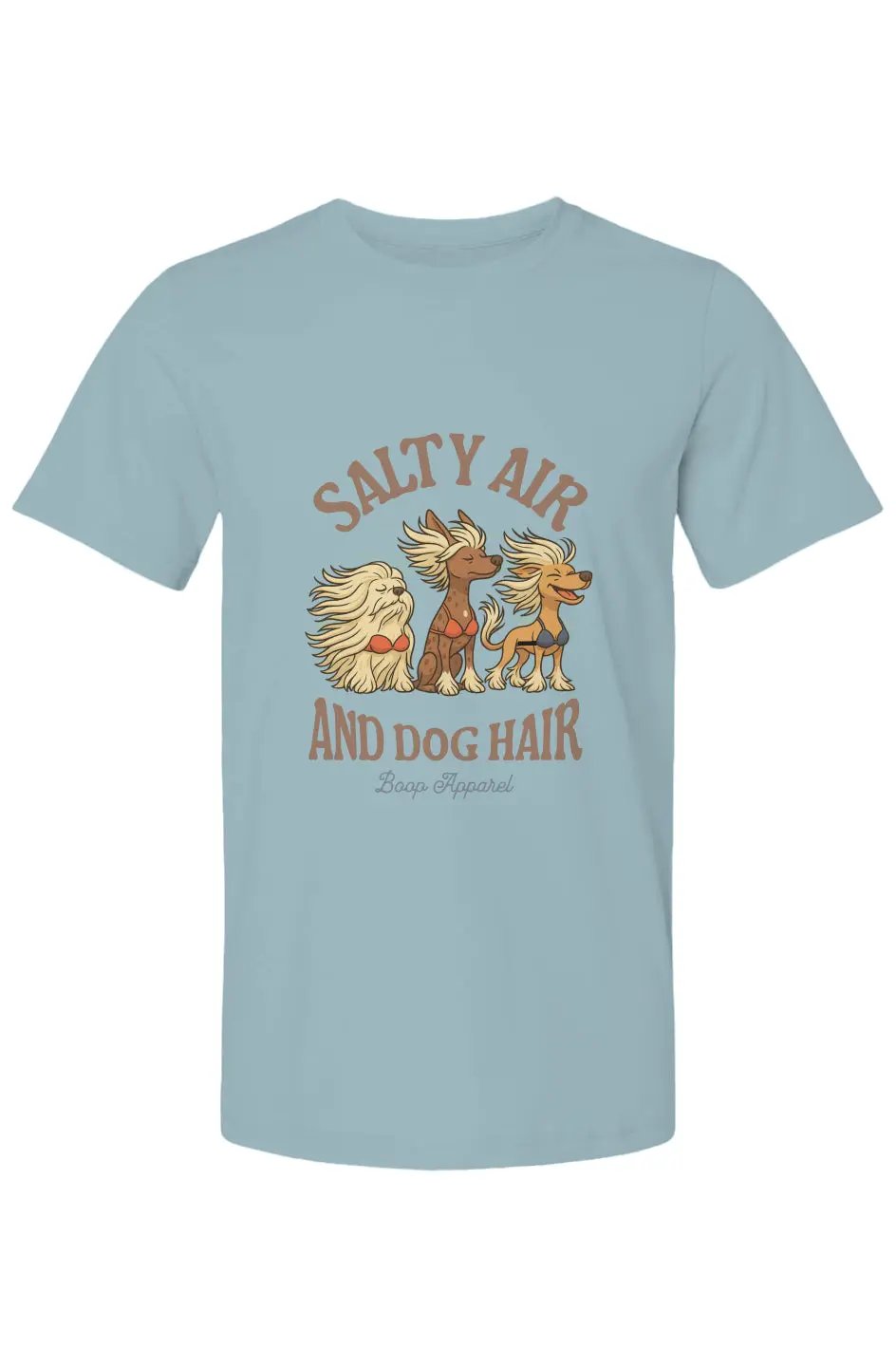 Salty Air and Dog Hair - Cotton T