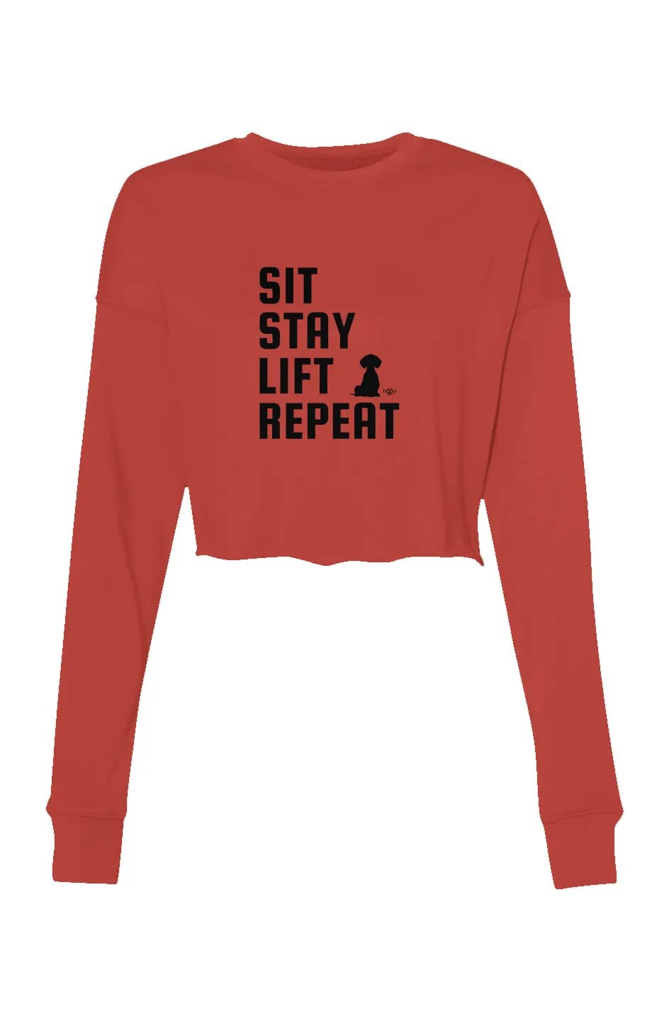 Sit Stay Lift Repeat - Crop Crew Fleece