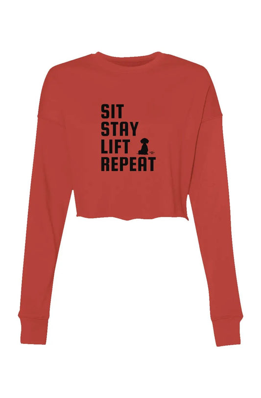 Sit Stay Lift Repeat - Crop Crew Fleece