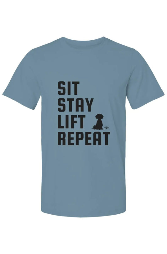 Sit Stay Lift Repeat - Cotton T