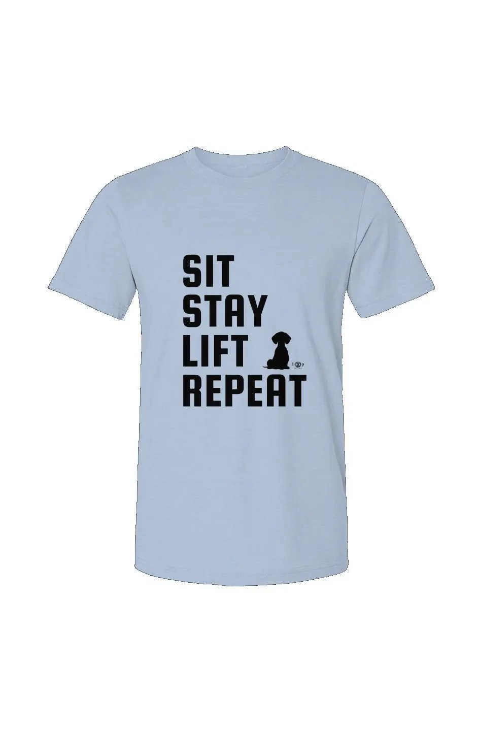 Sit, Stay, Lift, Repeat - Heather T Apliiq