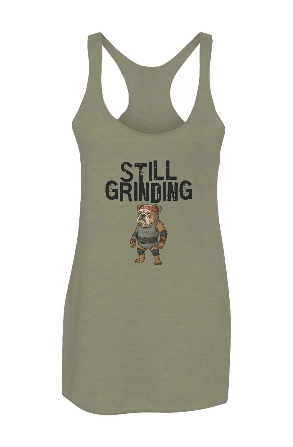 Still Grinding - Women’s Triblend Racerback Tank