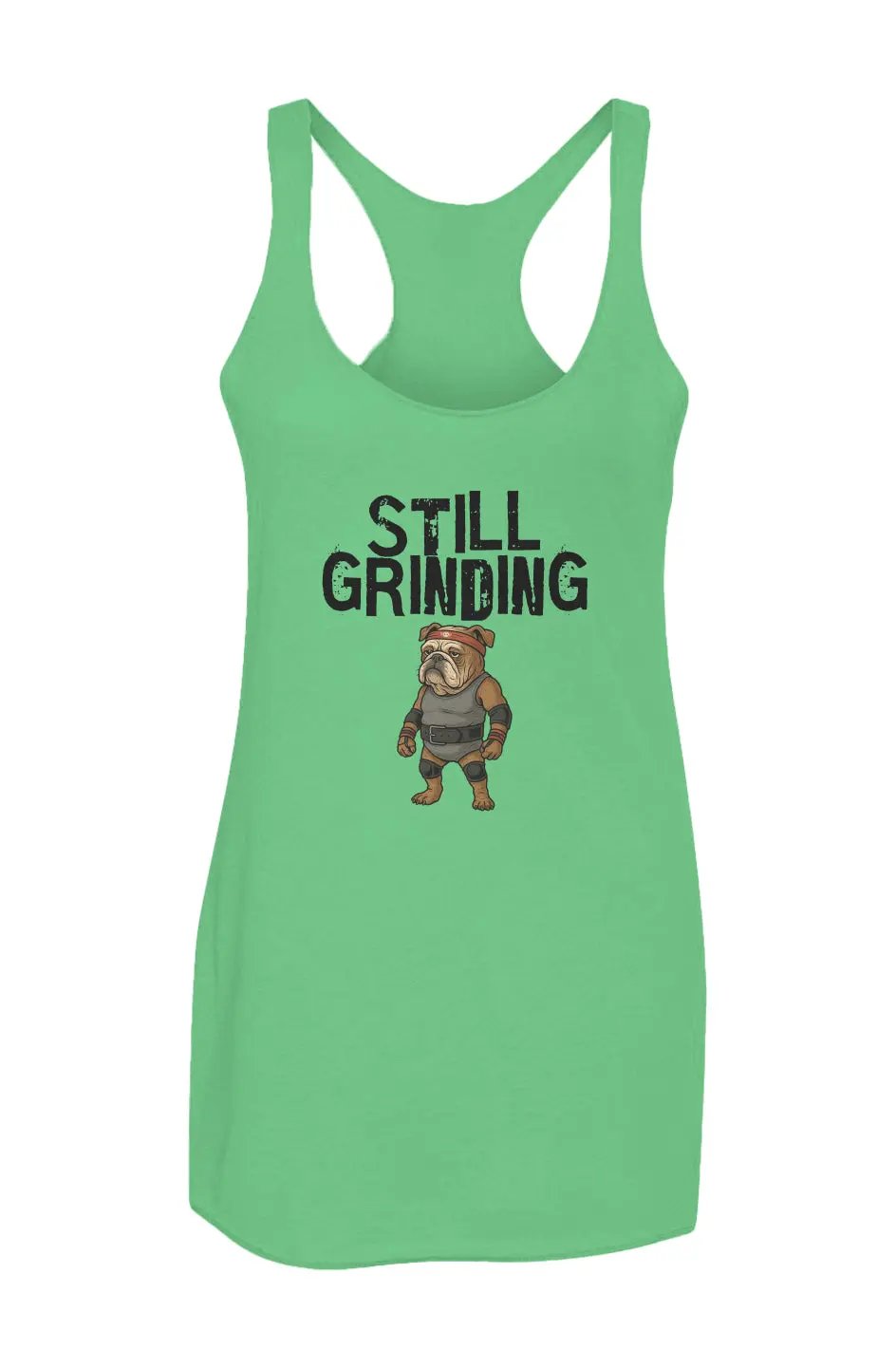 Still Grinding - Racerback Tank Apliiq