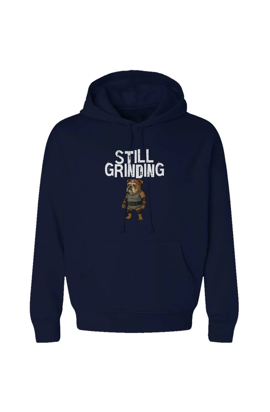 Still Grinding - Hoodie