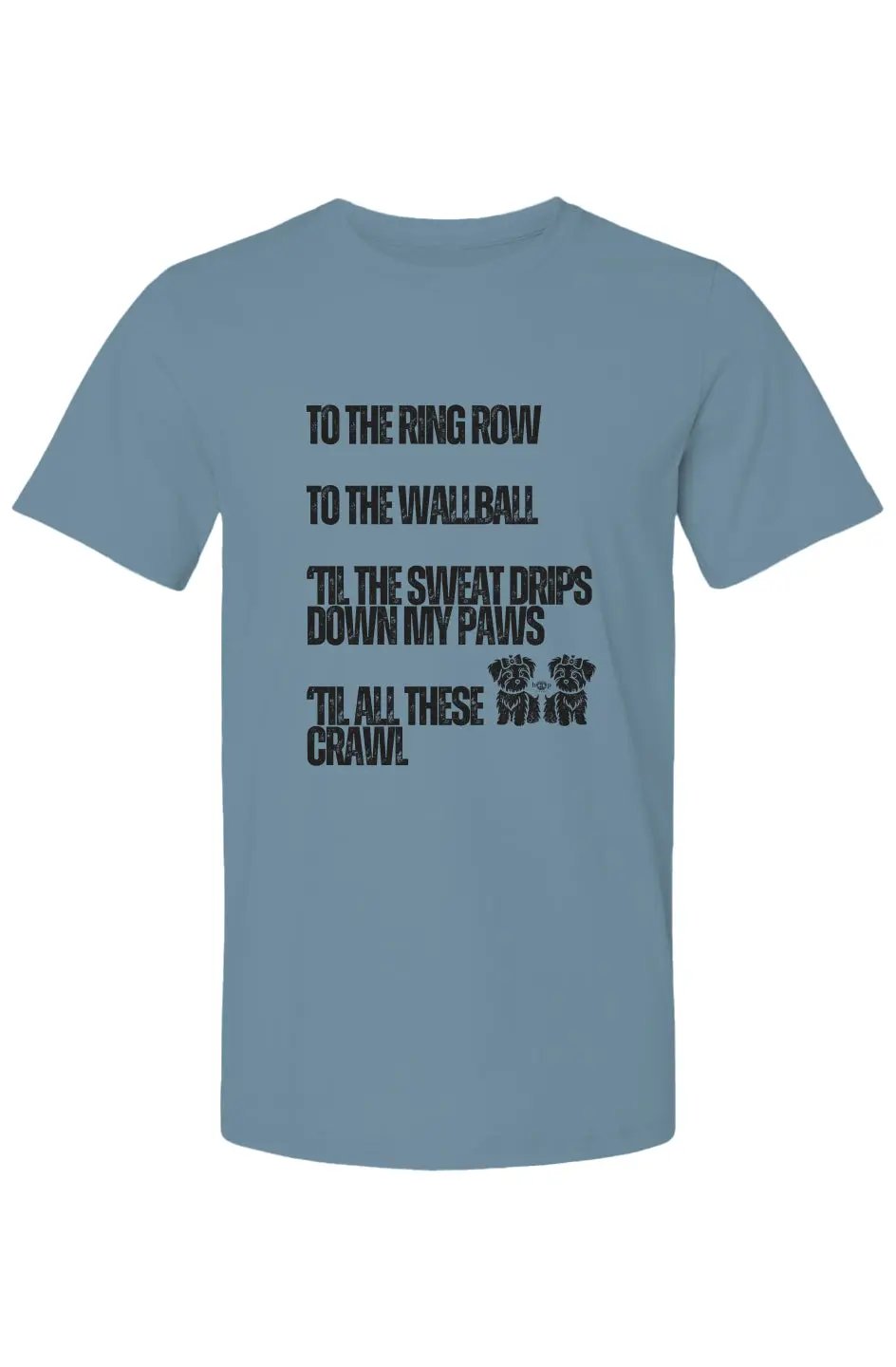 Sweat Drips Down My Paws - Cotton