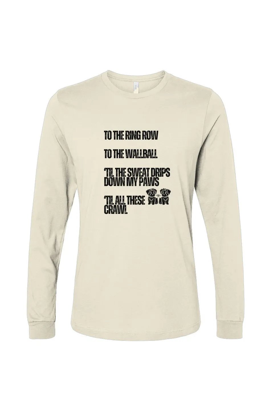Sweat Drips Down My Paws - Long Sleeve T Apliiq