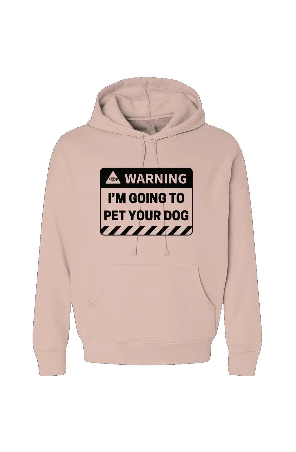 Warning: I'm Going to Pet Your Dog - Hoodie Apliiq