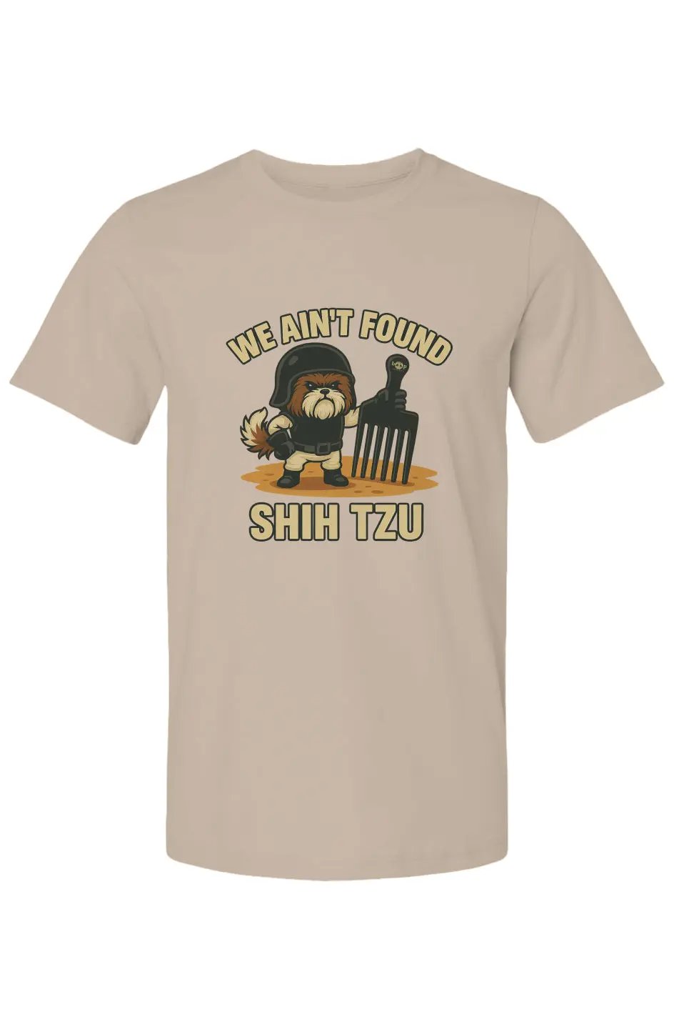 We Ain't Found Shih Tzu - Cotton T Apliiq