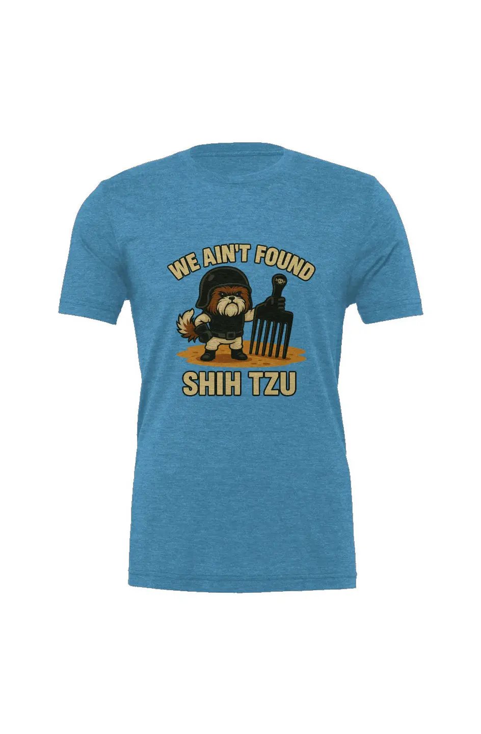 We Ain't Found Shih Tzu - Triblend T - Boop Apparel