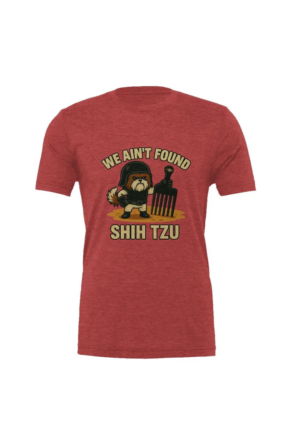 We Ain't Found Shih Tzu - Triblend T - Boop Apparel