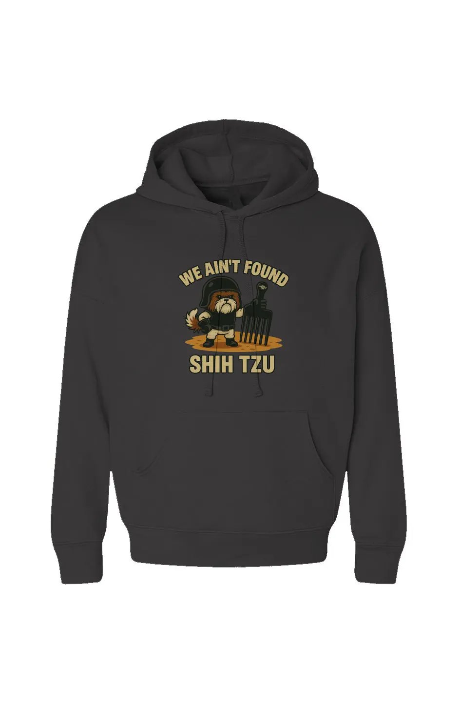 We Ain't Found Shih Tzu - Hoodie Apliiq