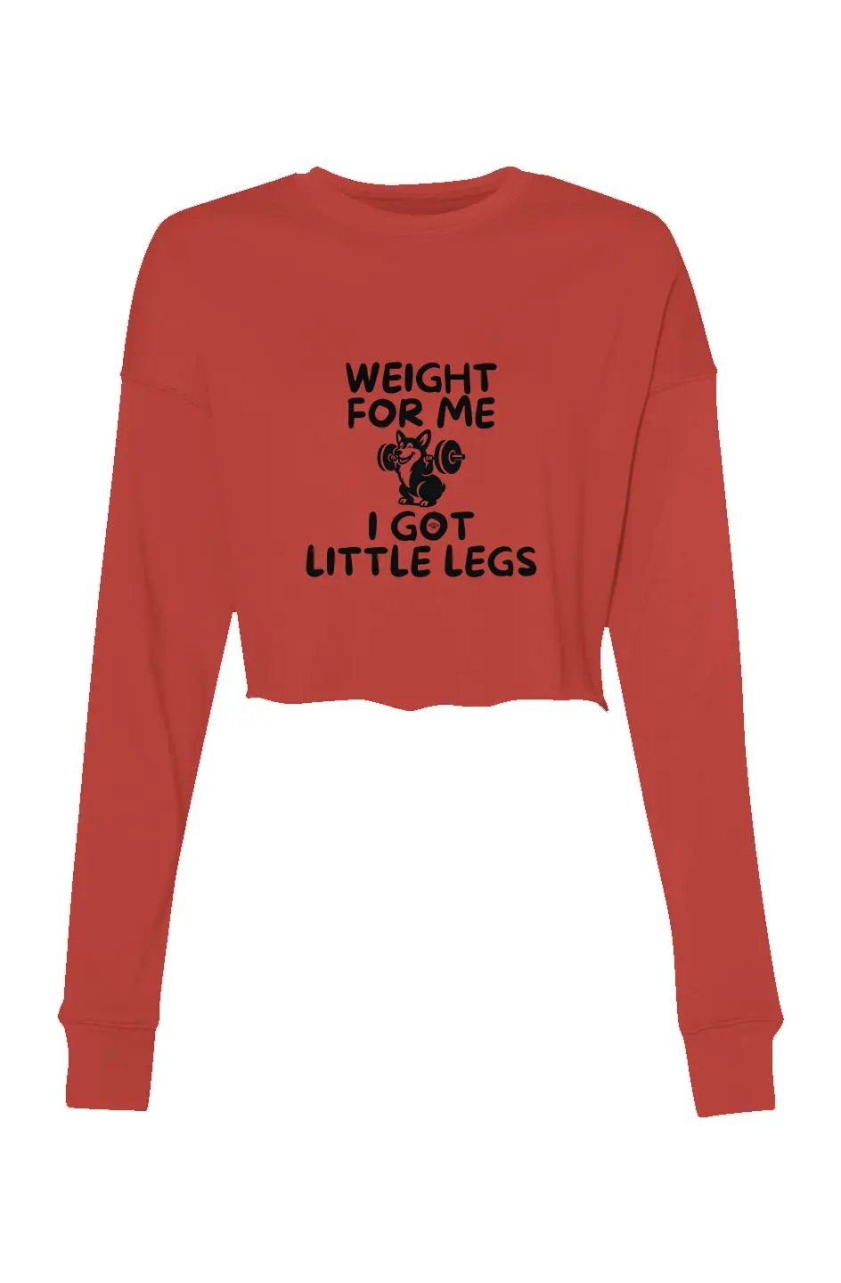 Weight for Me - Crop Crew Fleece