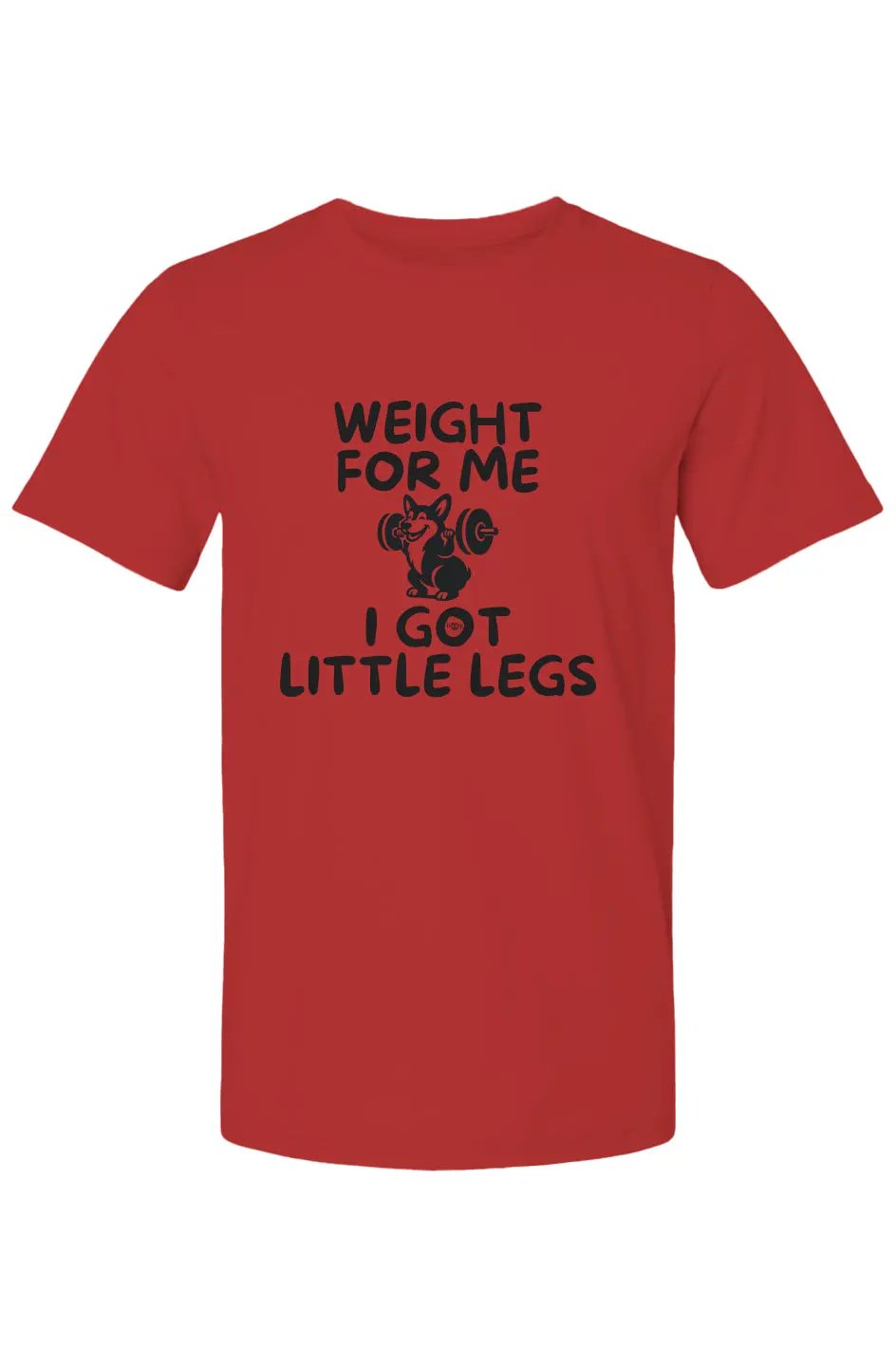 Weight for Me - Cotton T