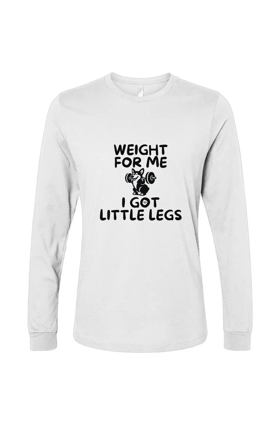 Weight for Me - Long Sleeve T