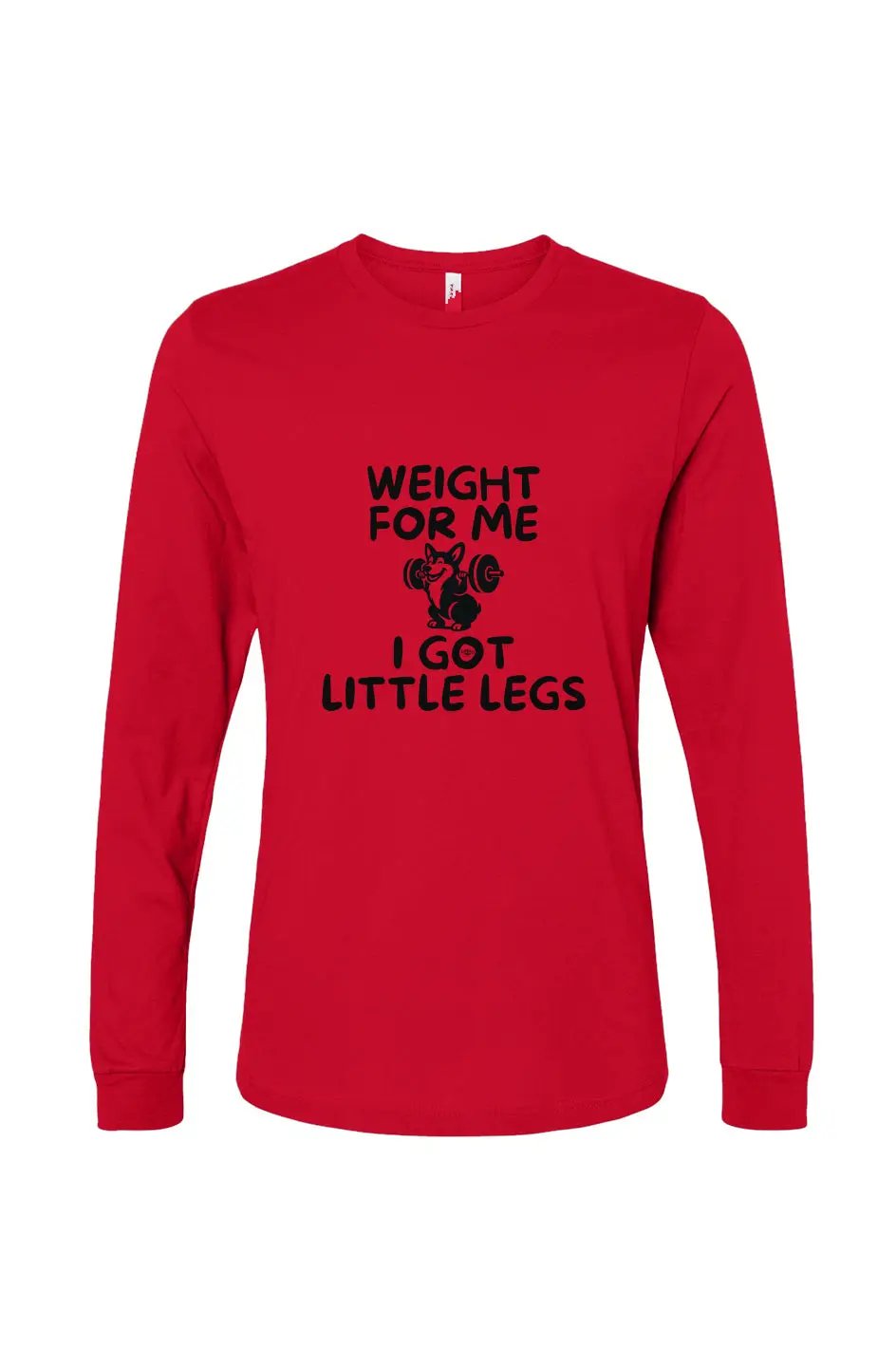 Weight for Me - Long Sleeve T