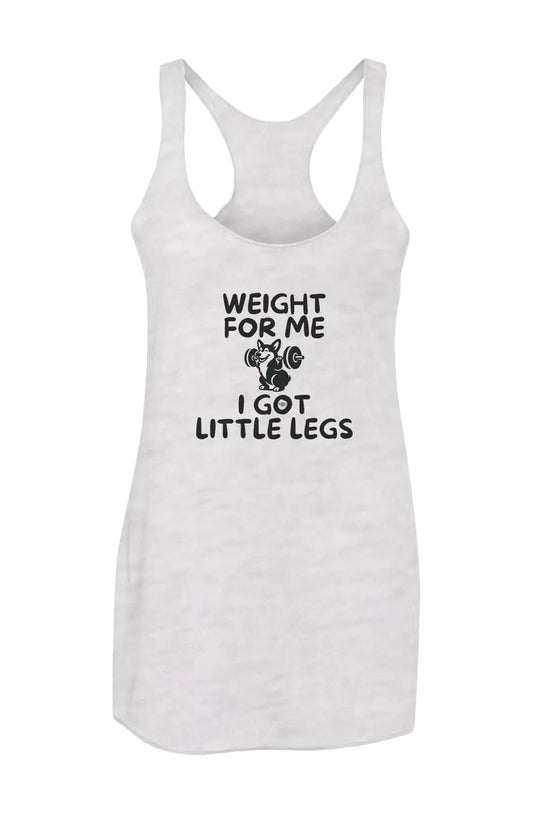 Weight for Me - Women’s Triblend Racerback Tank