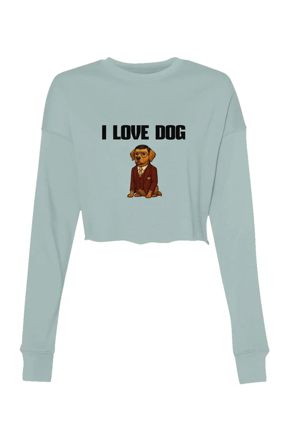 I Love Dog - Crop Sweatshirt