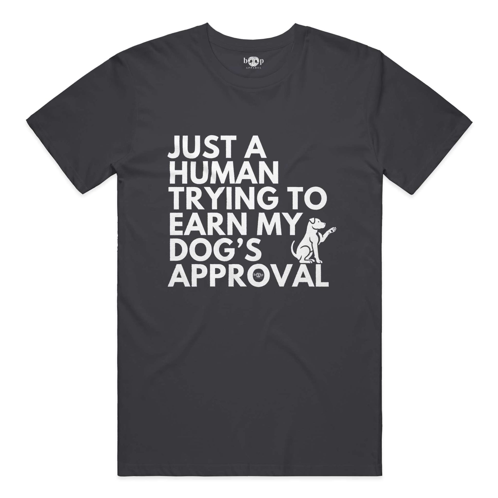 Funny dog owner t-shirt with sarcastic humor -Dog's Approval - Cotton T
