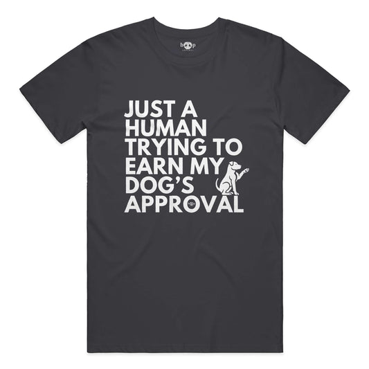 Funny dog owner t-shirt with sarcastic humor -Dog's Approval - Cotton T