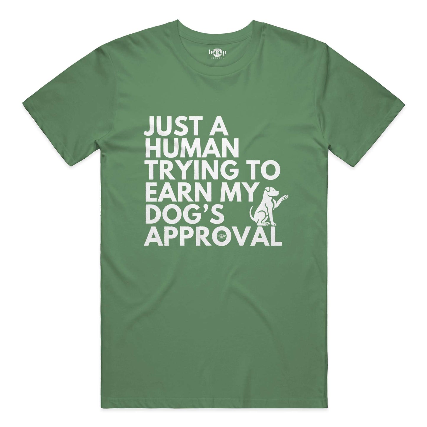 Funny dog owner t-shirt with sarcastic humor -Dog's Approval - Cotton T