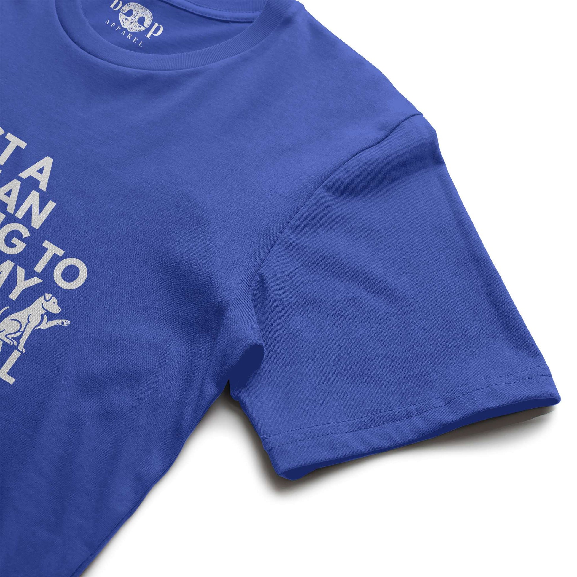 Funny dog owner t-shirt with sarcastic humor -Dog's Approval - Cotton T