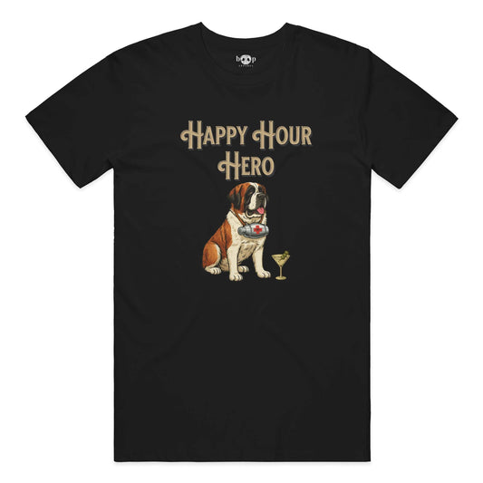 Funny dog owner t-shirt with sarcastic humor -Happy Hour Hero - Cotton T