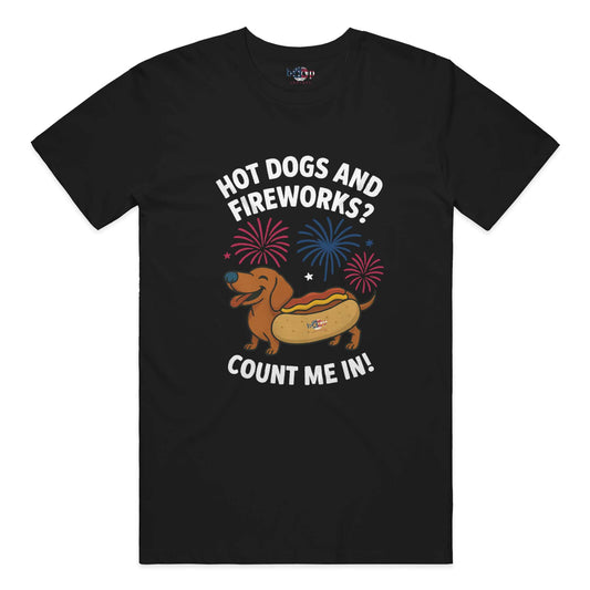 Funny dog owner t-shirt with sarcastic humor -Hot Dogs and Fireworks - Cotton T