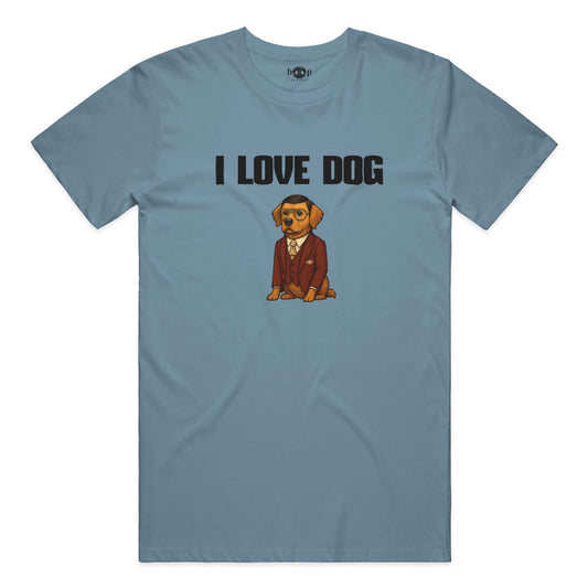 Funny dog owner t-shirt with sarcastic humor -I Love Dog - Cotton T
