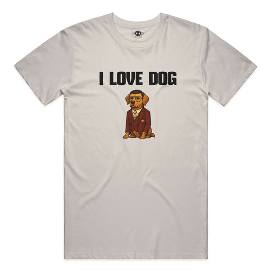 Funny dog owner t-shirt with sarcastic humor -I Love Dog - Cotton T