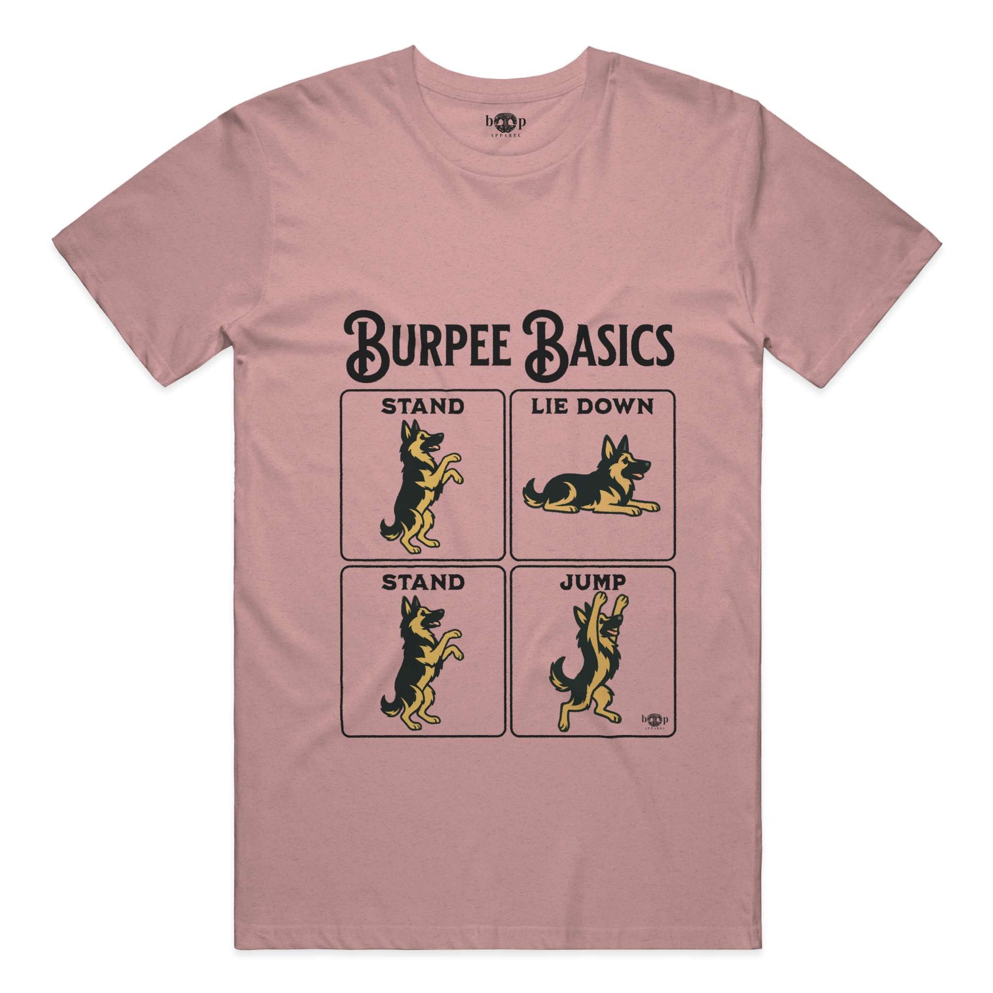 Funny dog owner t-shirt with sarcastic humor -Burpee Basics - Heather T