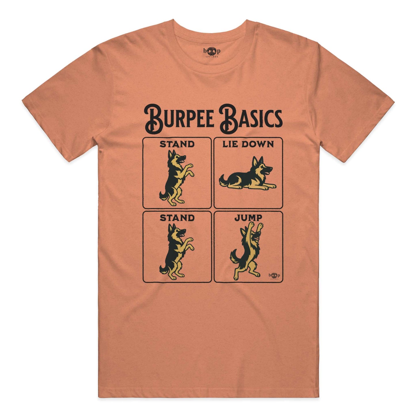 Funny dog owner t-shirt with sarcastic humor -Burpee Basics - Heather T