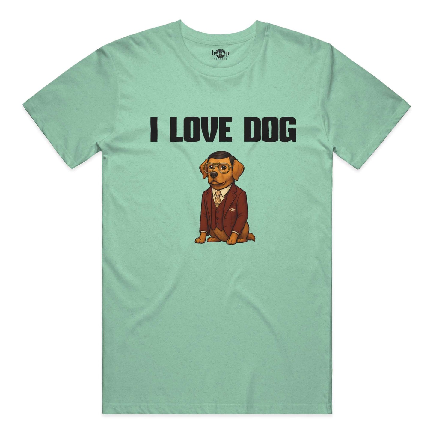 Funny dog owner t-shirt with sarcastic humor -I Love Dog - Heather T