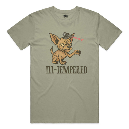 Funny dog owner t-shirt with sarcastic humor -Ill-Tempered - Heather T