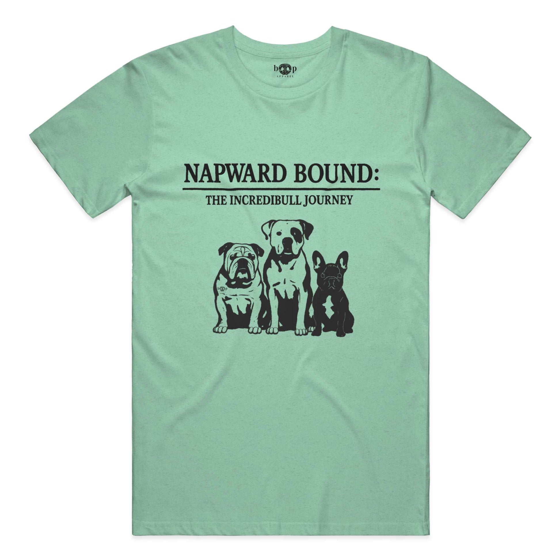 Funny dog owner t-shirt with sarcastic humor -Napward Bound - Heather T