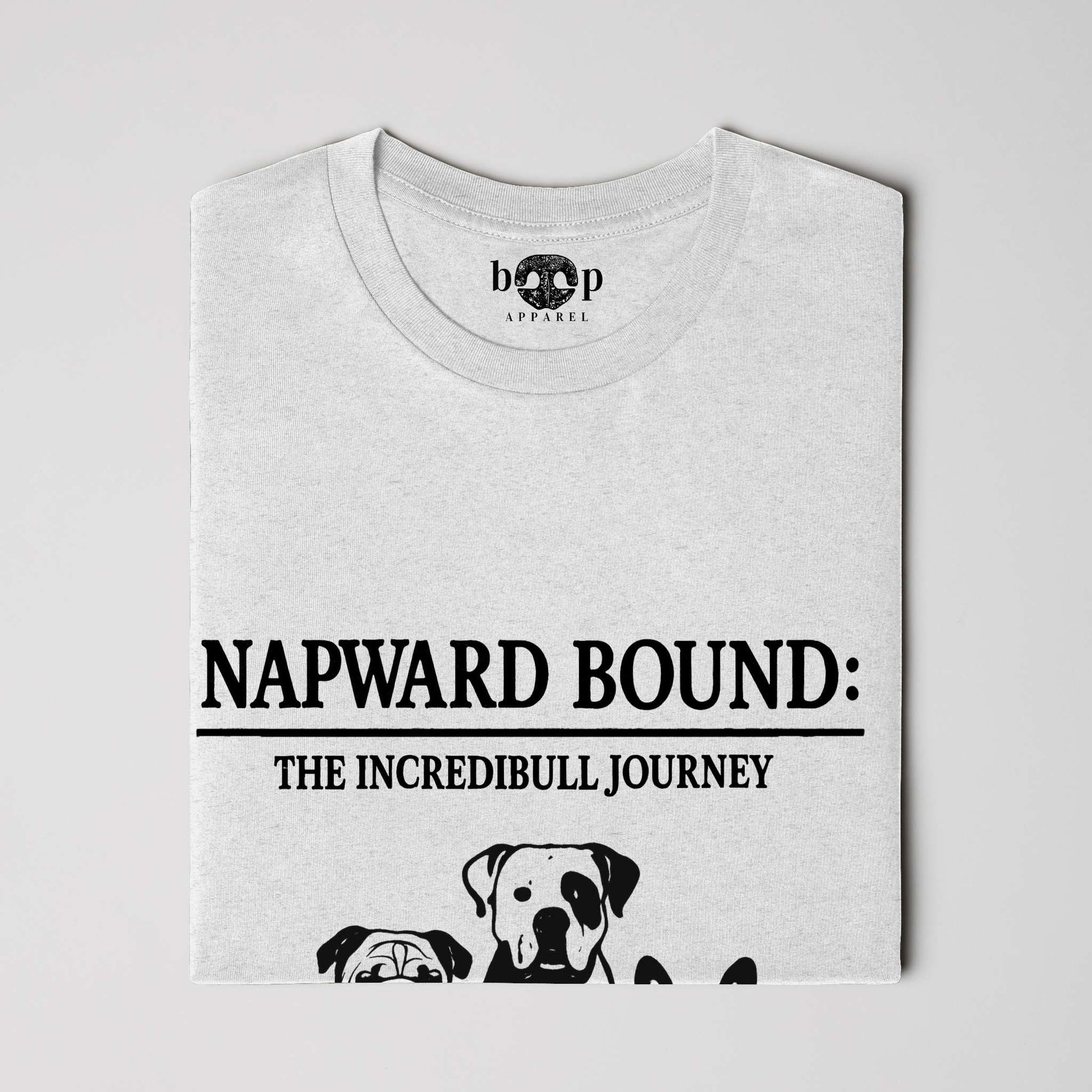 Funny dog owner t-shirt with sarcastic humor -Napward Bound - Heather T