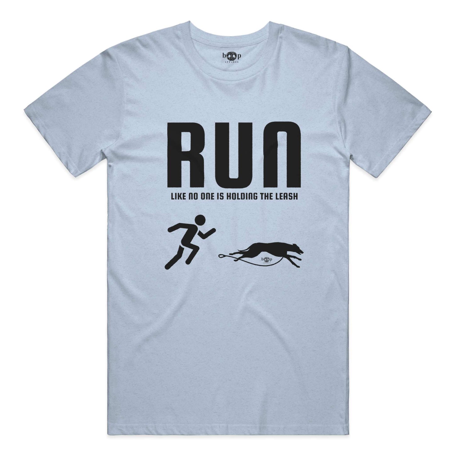 Funny dog owner t-shirt with sarcastic humor -Run Unleashed - Heather T