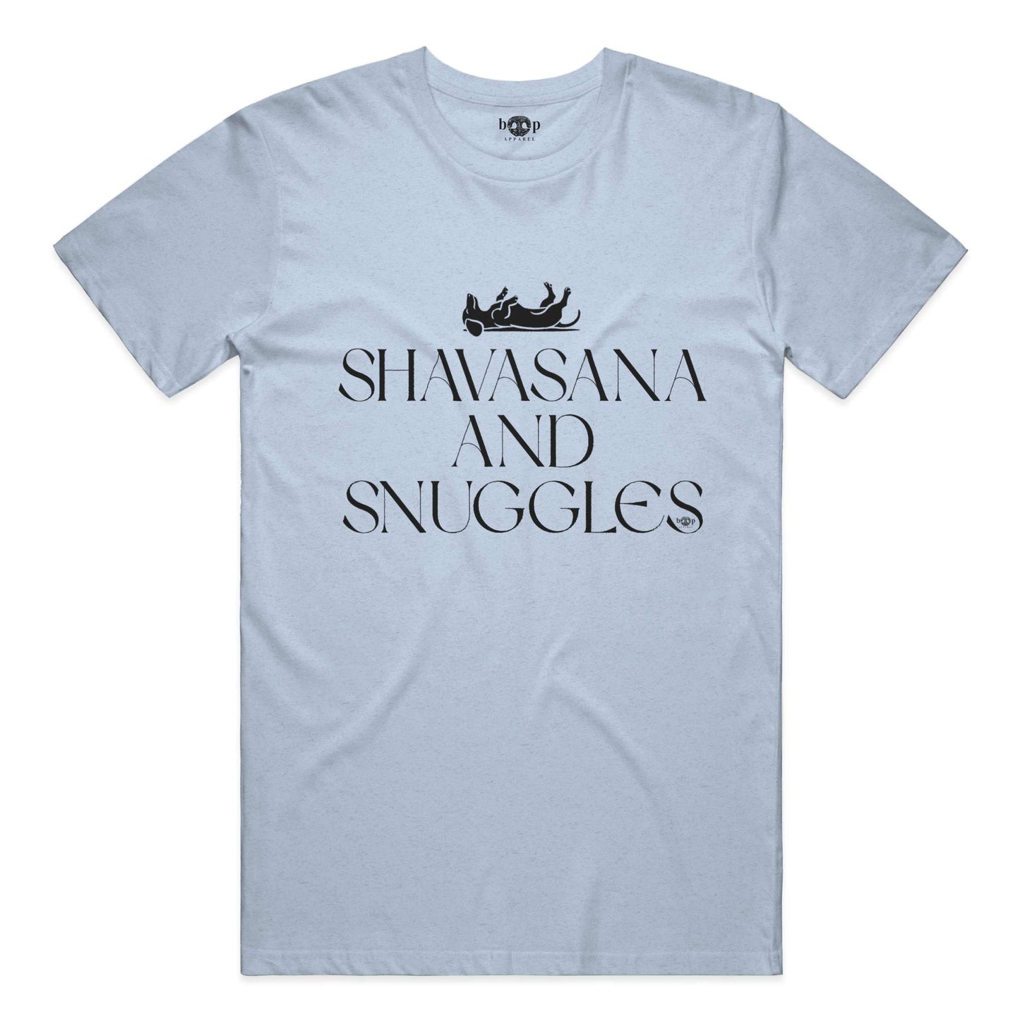 Funny dog owner t-shirt with sarcastic humor -Shavasana and Snuggles - Heather T