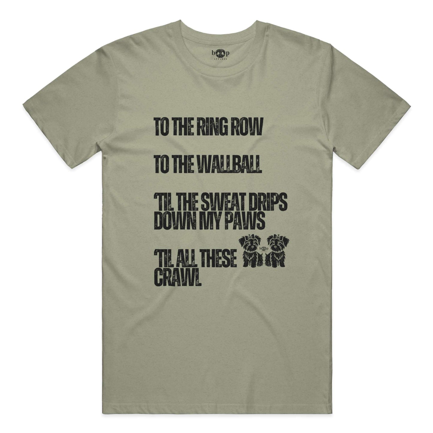 Funny dog owner t-shirt with sarcastic humor -Sweat Drips Down My Paws - Heather T