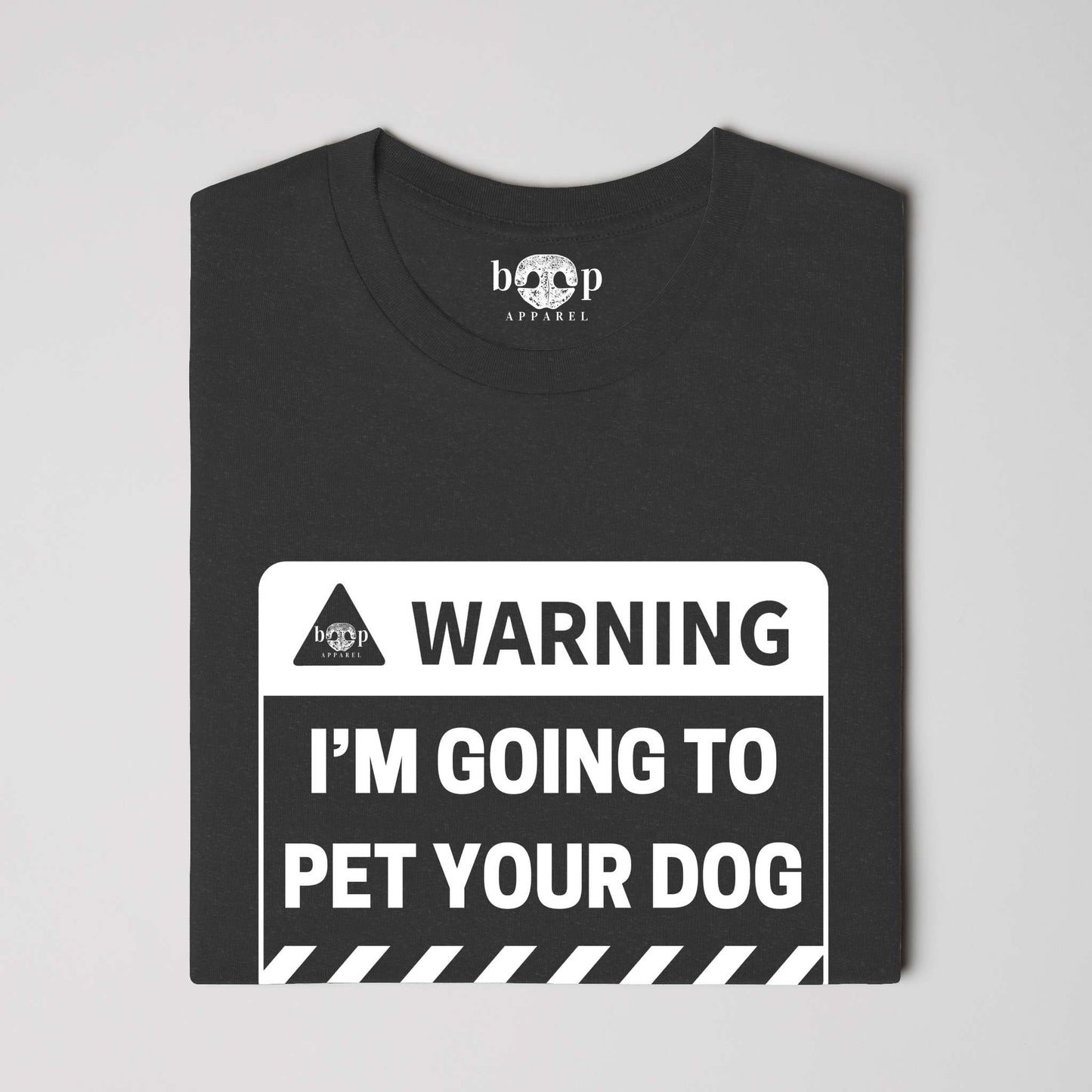 Funny dog owner t-shirt with sarcastic humor -Warning: I'm Going to Pet Your Dog - Heather T