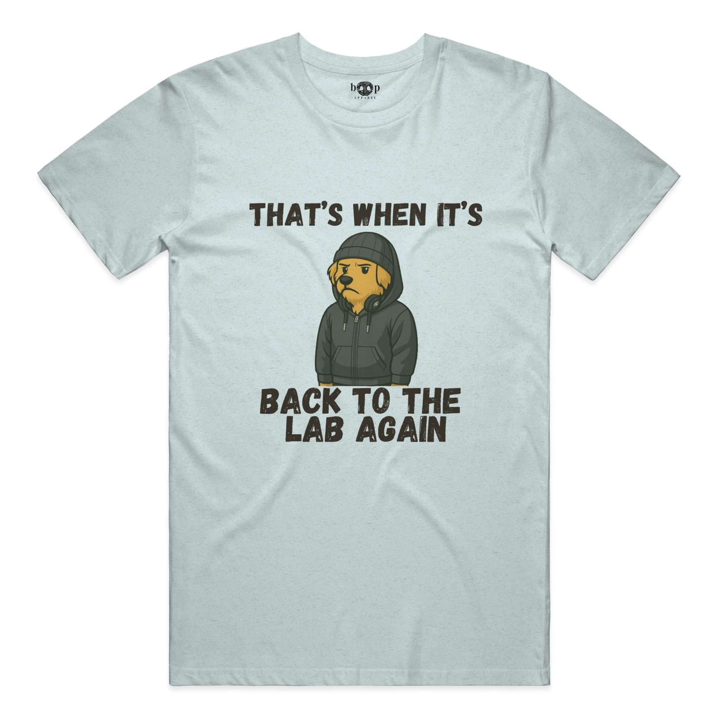 Funny dog owner t-shirt with sarcastic humor -Back to the Lab Again - Triblend T