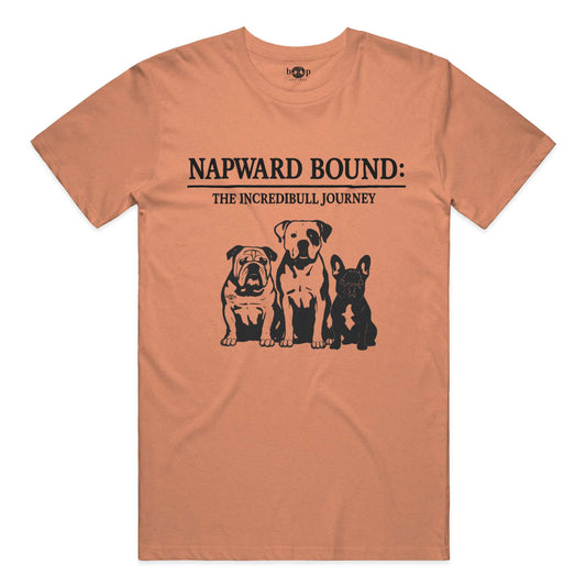 Funny dog owner t-shirt with sarcastic humor -Napward Bound - Triblend T