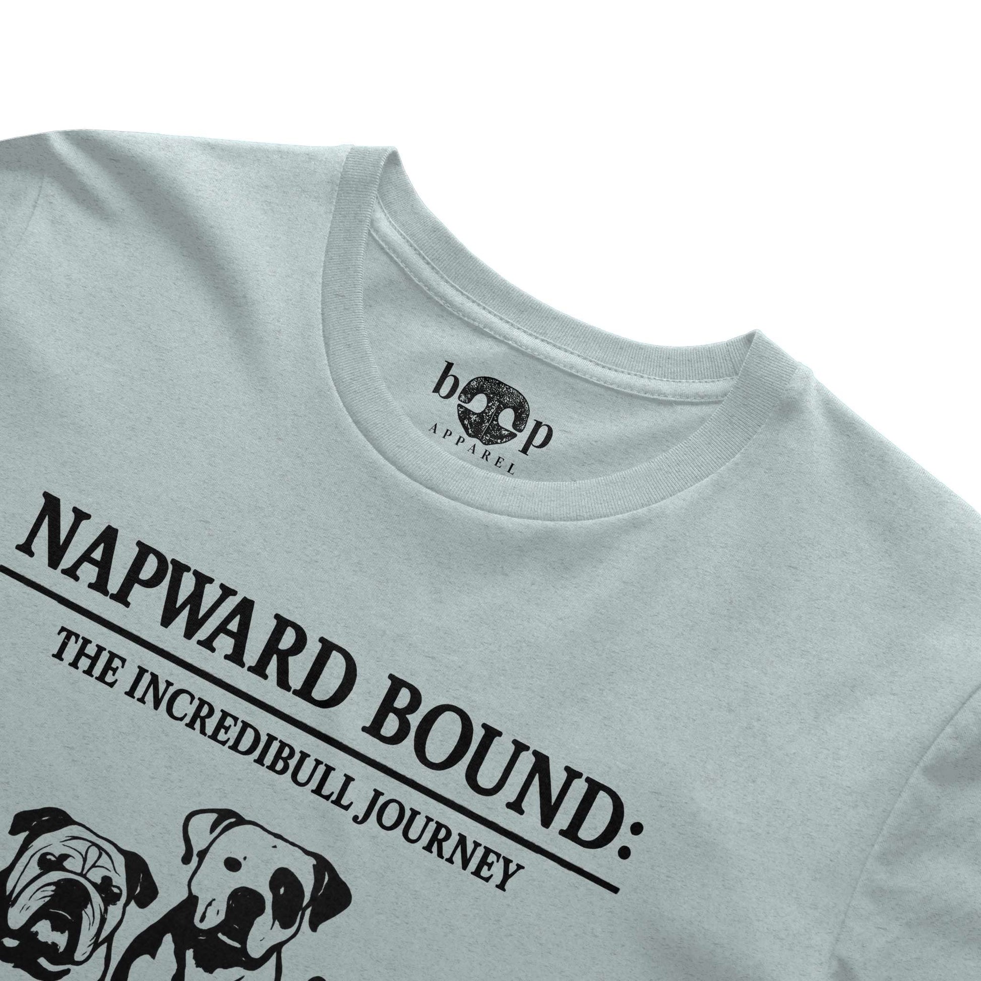 Funny dog owner t-shirt with sarcastic humor -Napward Bound - Triblend T