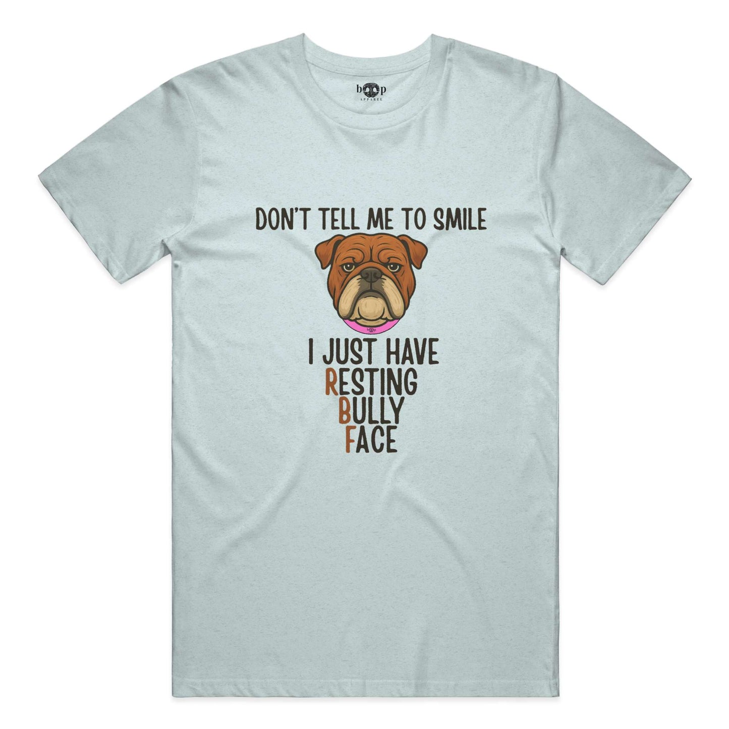 Funny dog owner t-shirt with sarcastic humor -Resting Bully Face - Triblend T