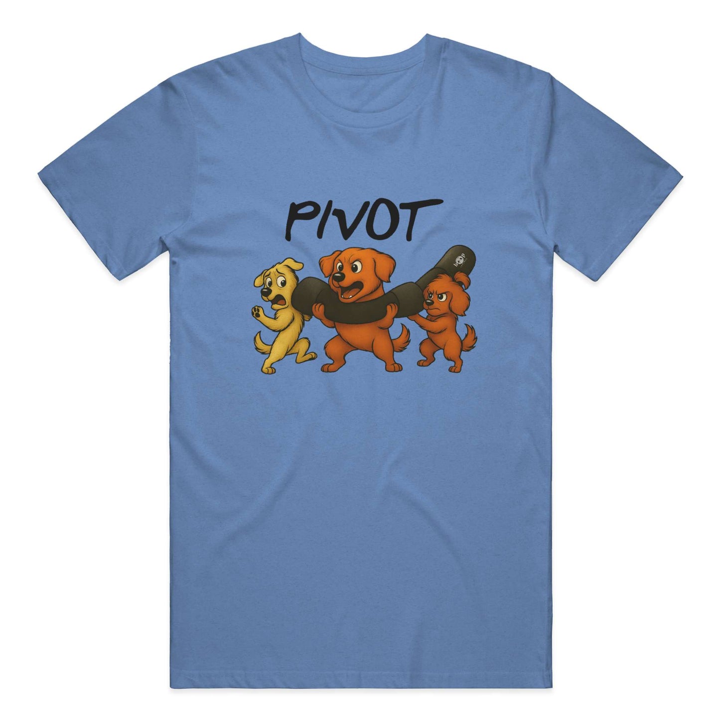 Funny dog owner t-shirt with sarcastic humor -Pivot - Heather T