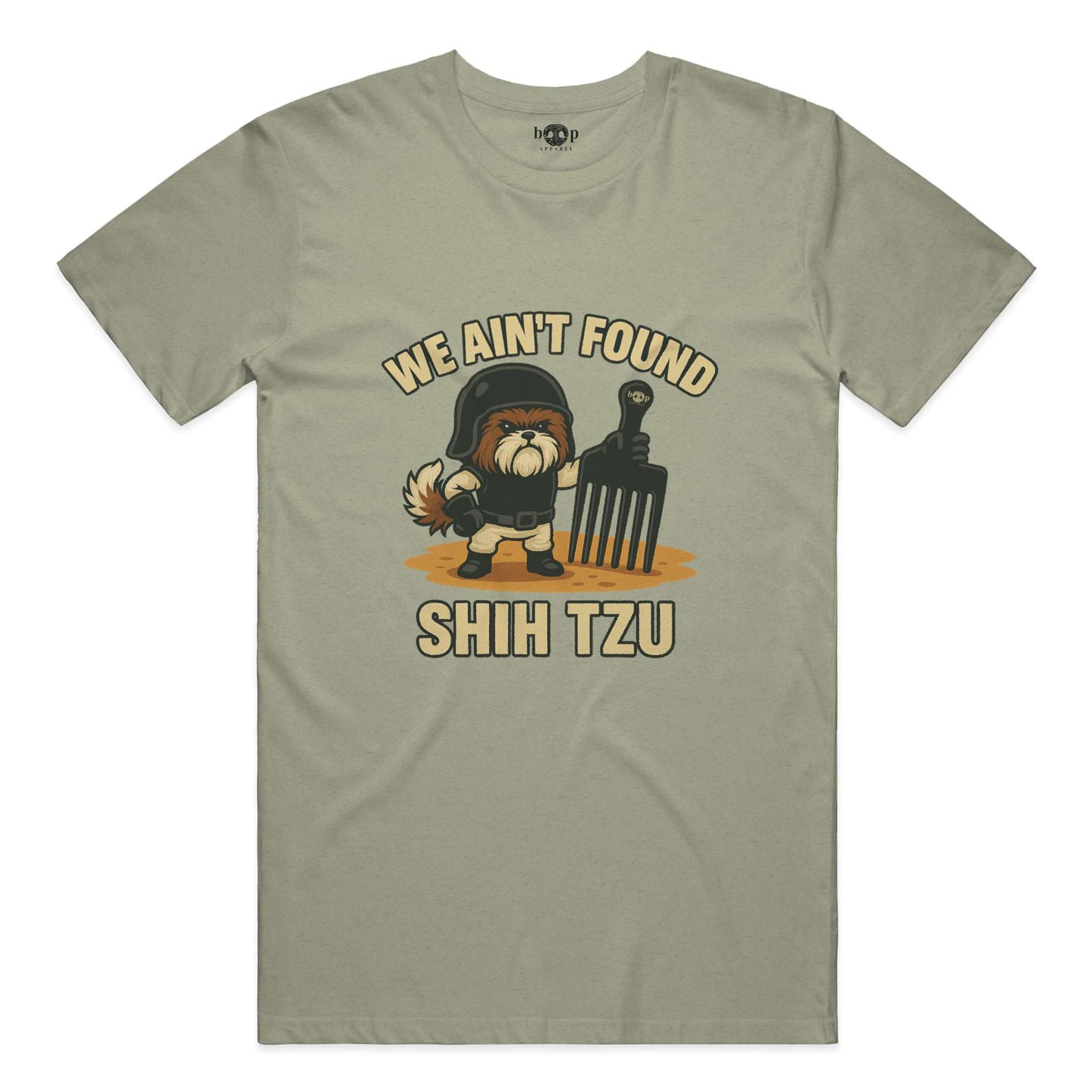 Funny dog owner t-shirt with sarcastic humor -We Ain't Found Shih Tzu - Heather T